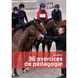 Équitation: 36 exercices de pédagogie