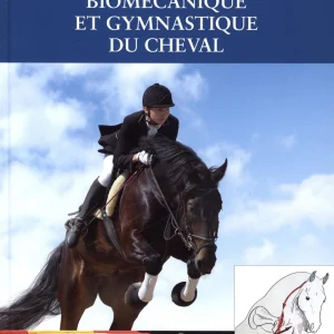 Biomécanique et gymnastique du cheval - JM.DENOIX