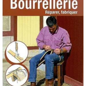 Bourrellerie - Réparer, fabriquer